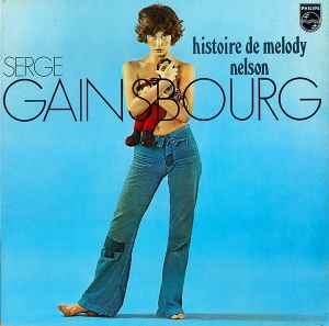 SERGE GAINSBOURG Histoire De Melody Nelson LP